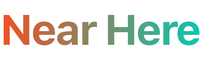 Near Here